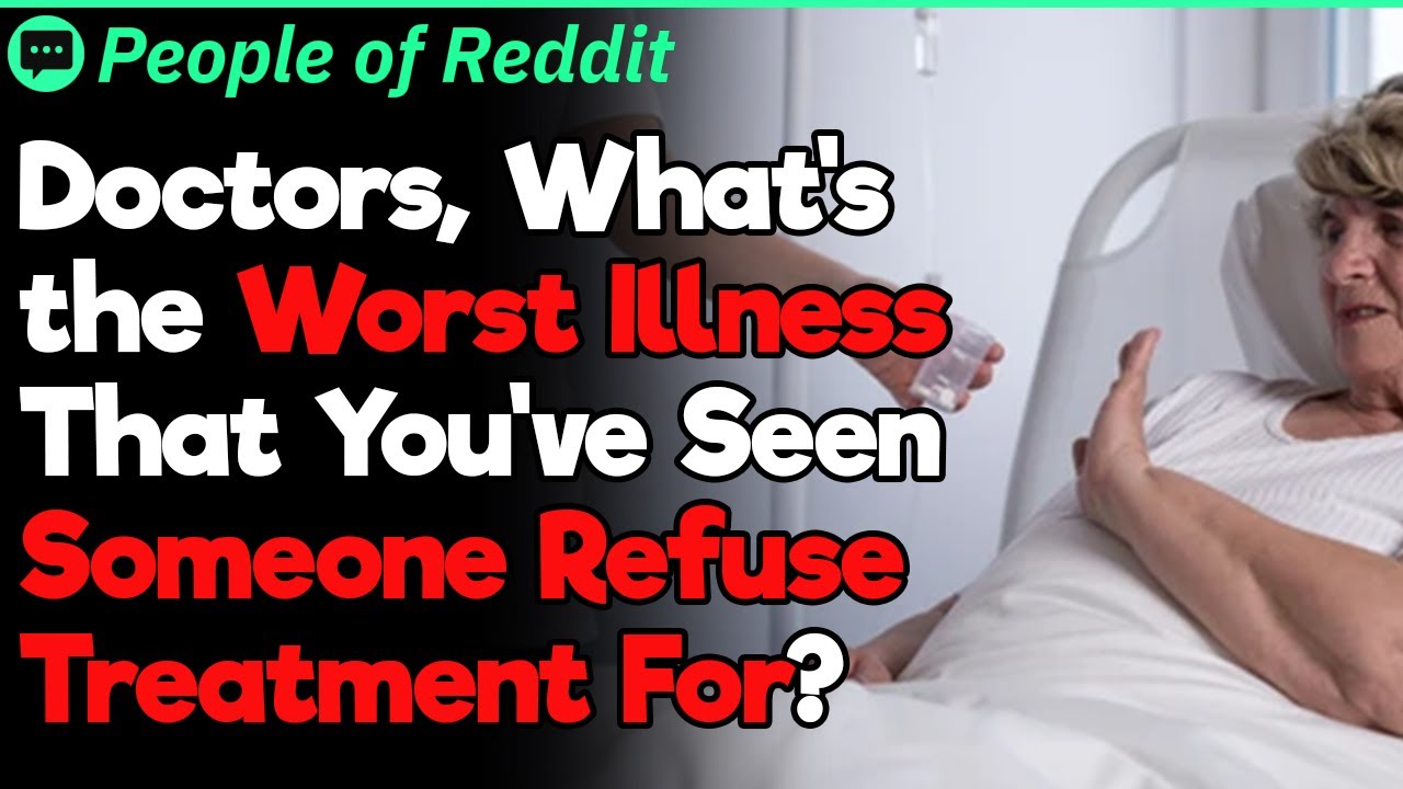 Doctors, What’s the Worst Injury That Someone Refuse Treatment For? | Professionals Stories #64