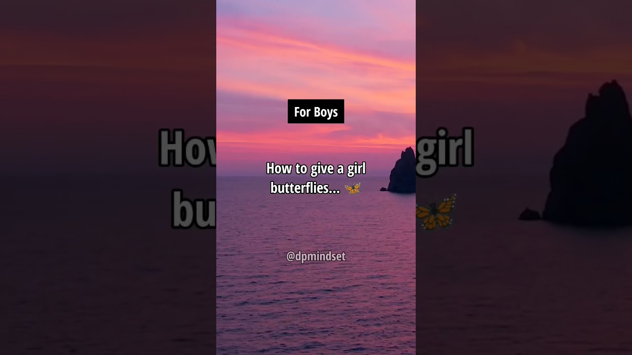 How to give a girl butterflies.... Male Fact #shorts