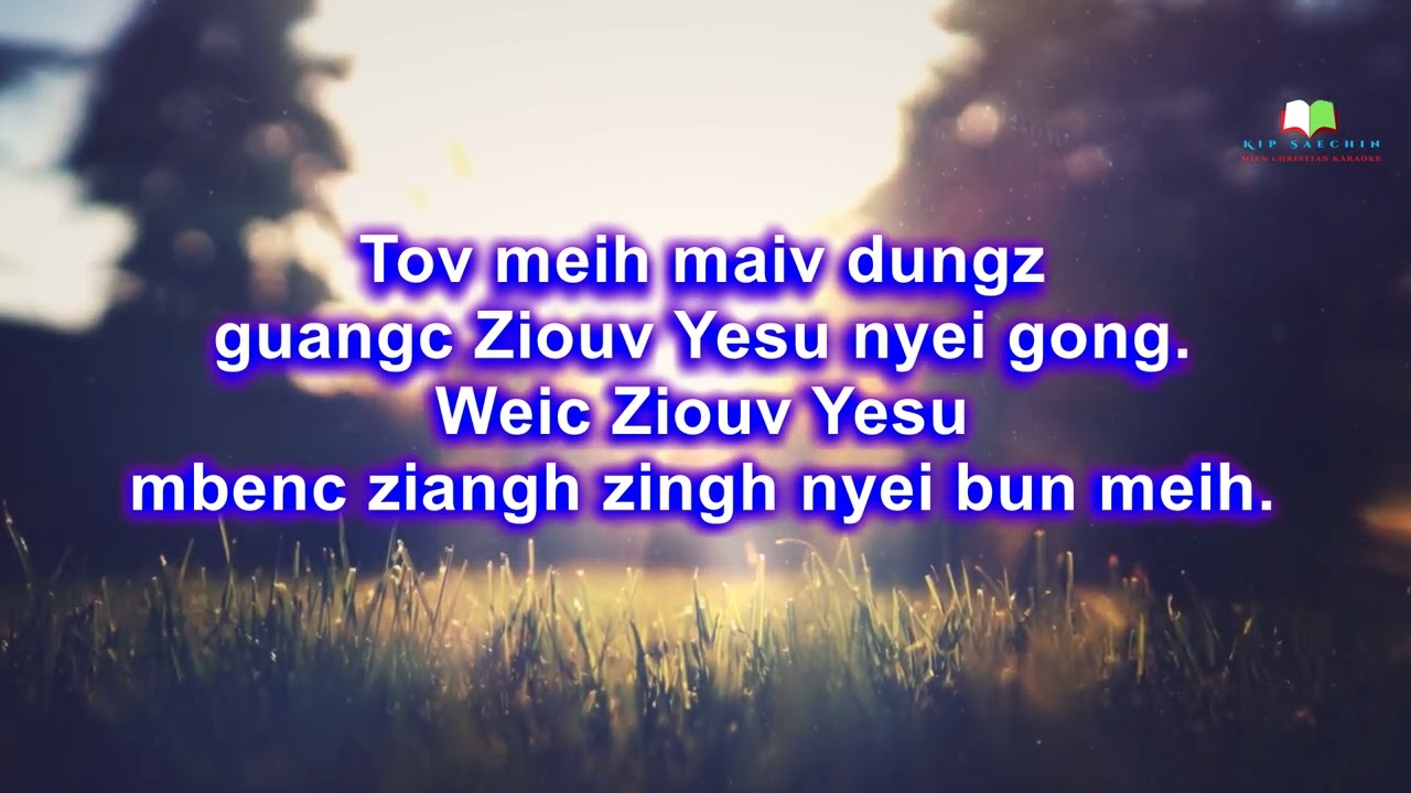 Zoux Fin-Saeng Nyei Mienh.  Mien Christian Music