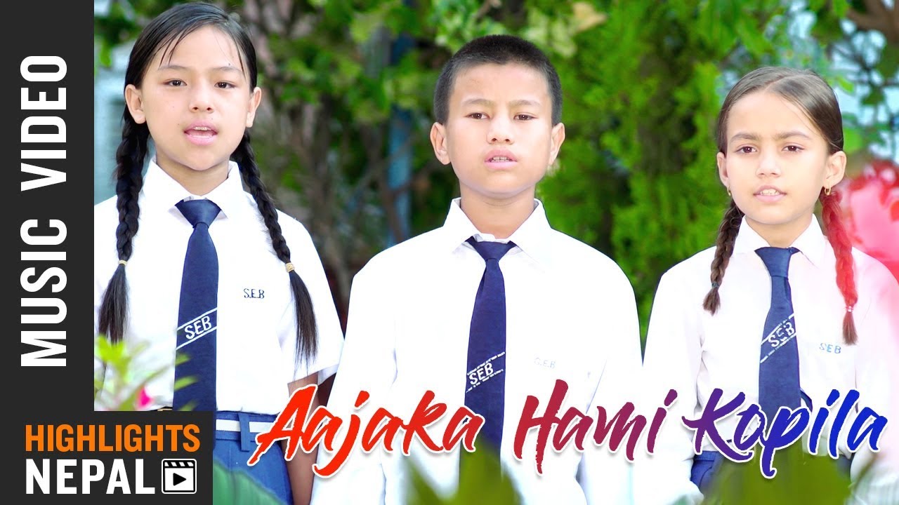 New Nepali Baal Geet (Children Song) - Aajaka Hami Kopila  (2018/2075)