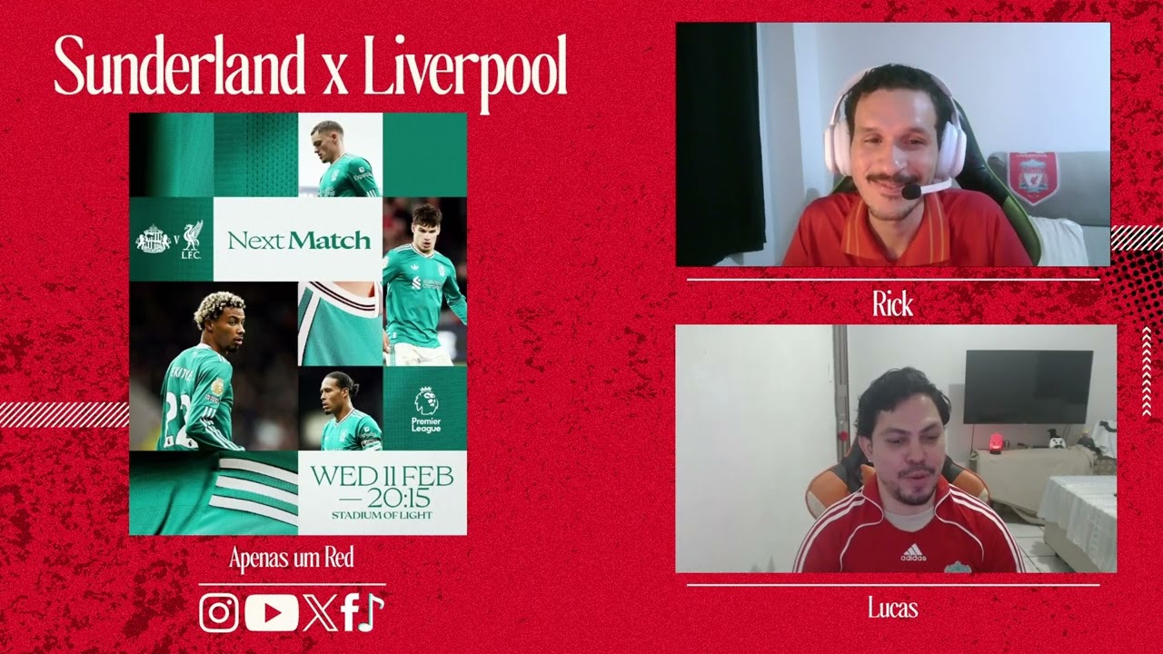 PRÉ-JOGO: SUNDERLAND X LIVERPOOL - JOGO DIFICIL FORA DE CASA!