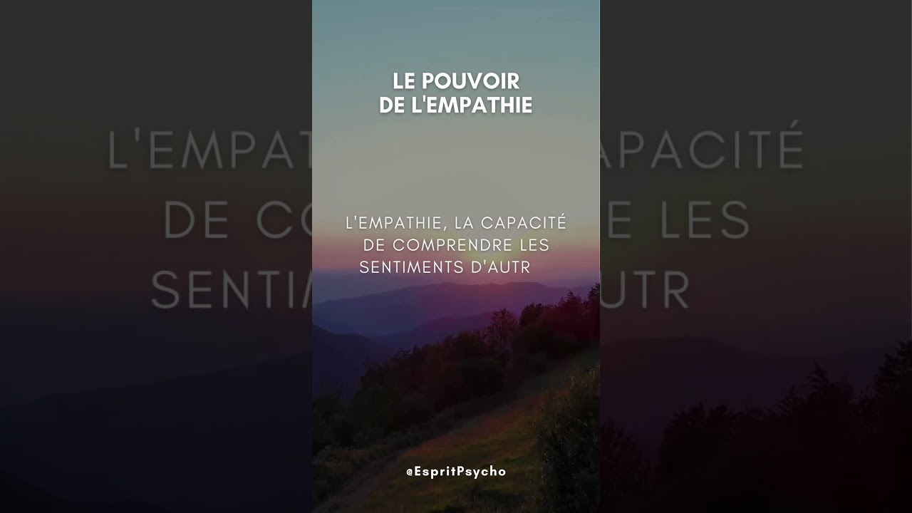 💖 L'Empathie : La Cl&eacute; pour des Liens Profonds 🌟 #shorts #faitspychologique #shortsvideo