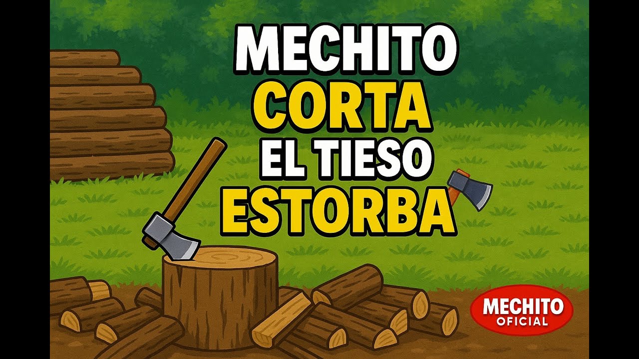 Mechito corta, El Tieso estorba 😂🪓