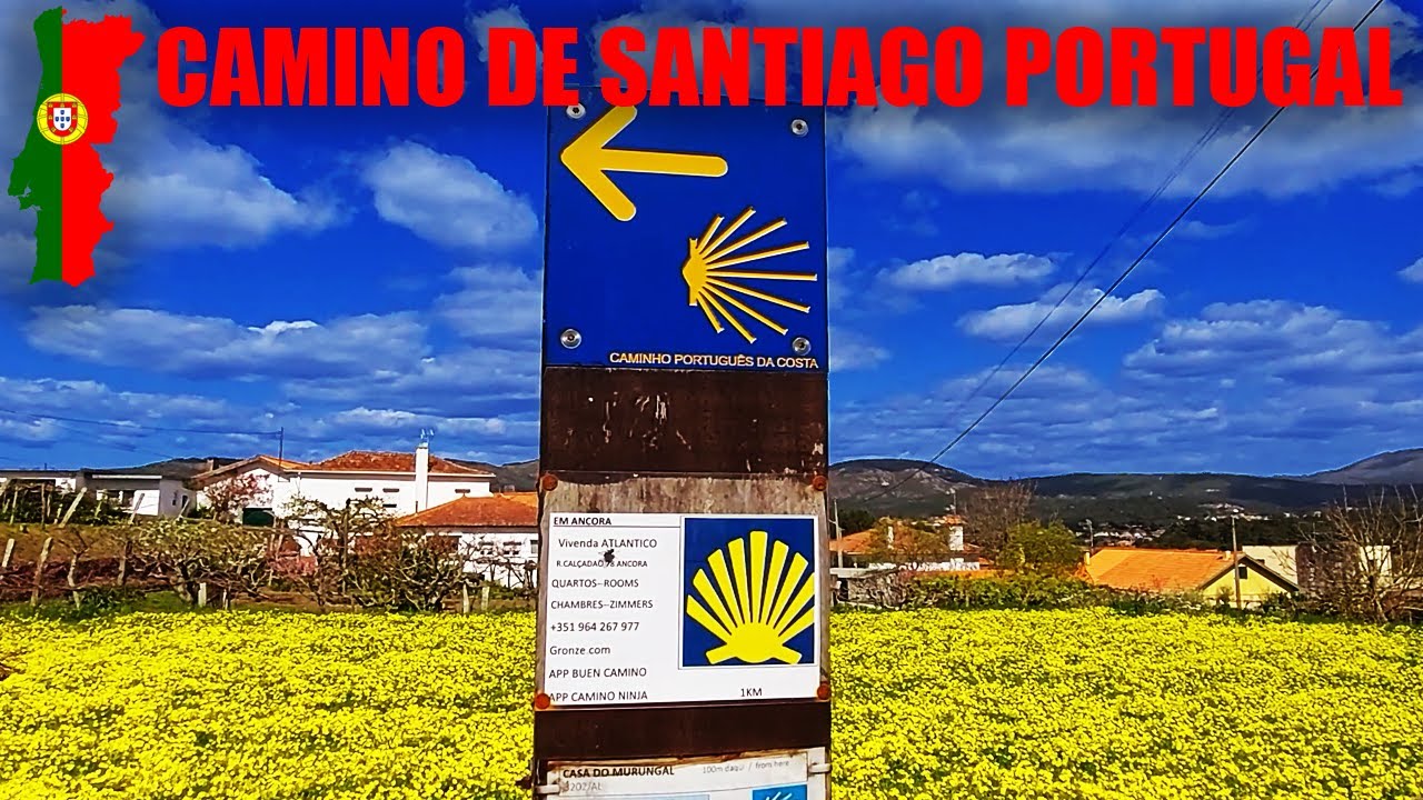 Camino de Santiago de Compostela in Portugal: Walking on the Caminho Portugu&ecirc;s Da Costa