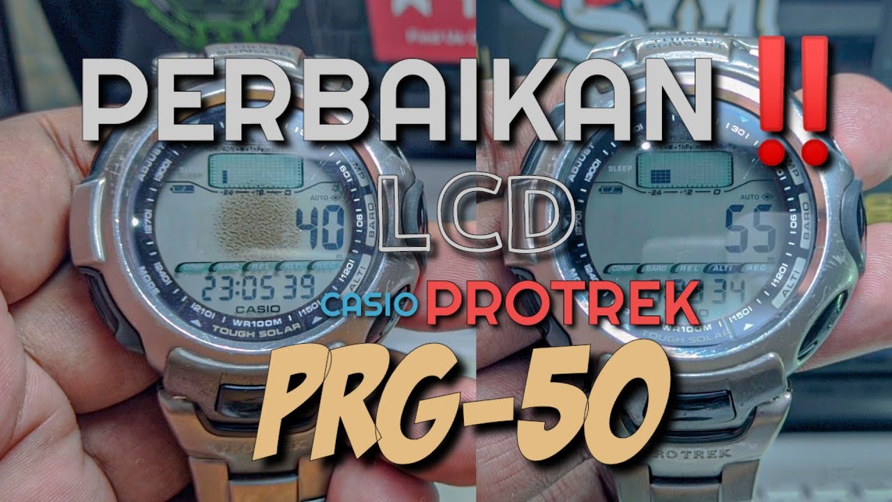 TUTORIAL : Perbaikan LCD Casio Protrek PRG-50 Hangus terbakar setelah di jemur