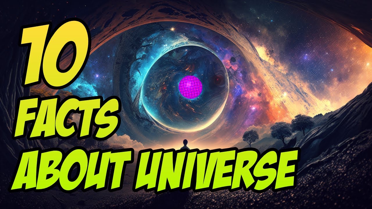 Discover the Wonders of the Universe: Top 10 Amazing Facts!