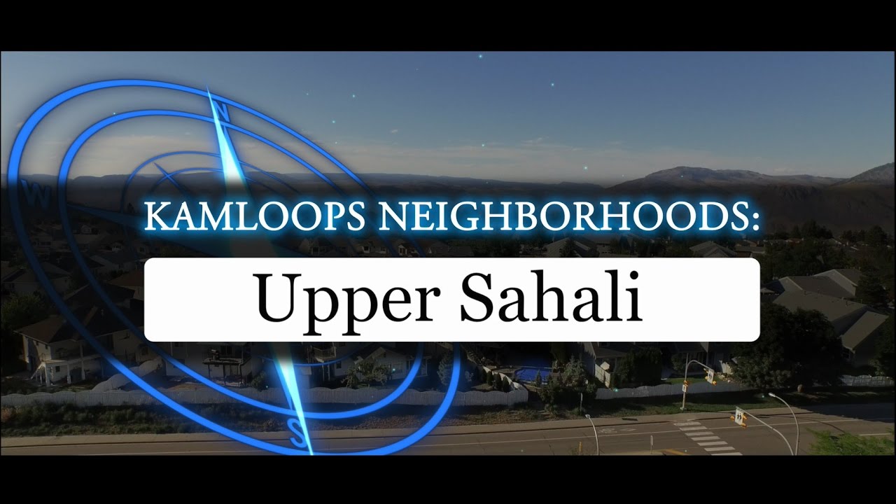 Explore the Upper Sahali Neighbourhood in Kamloops