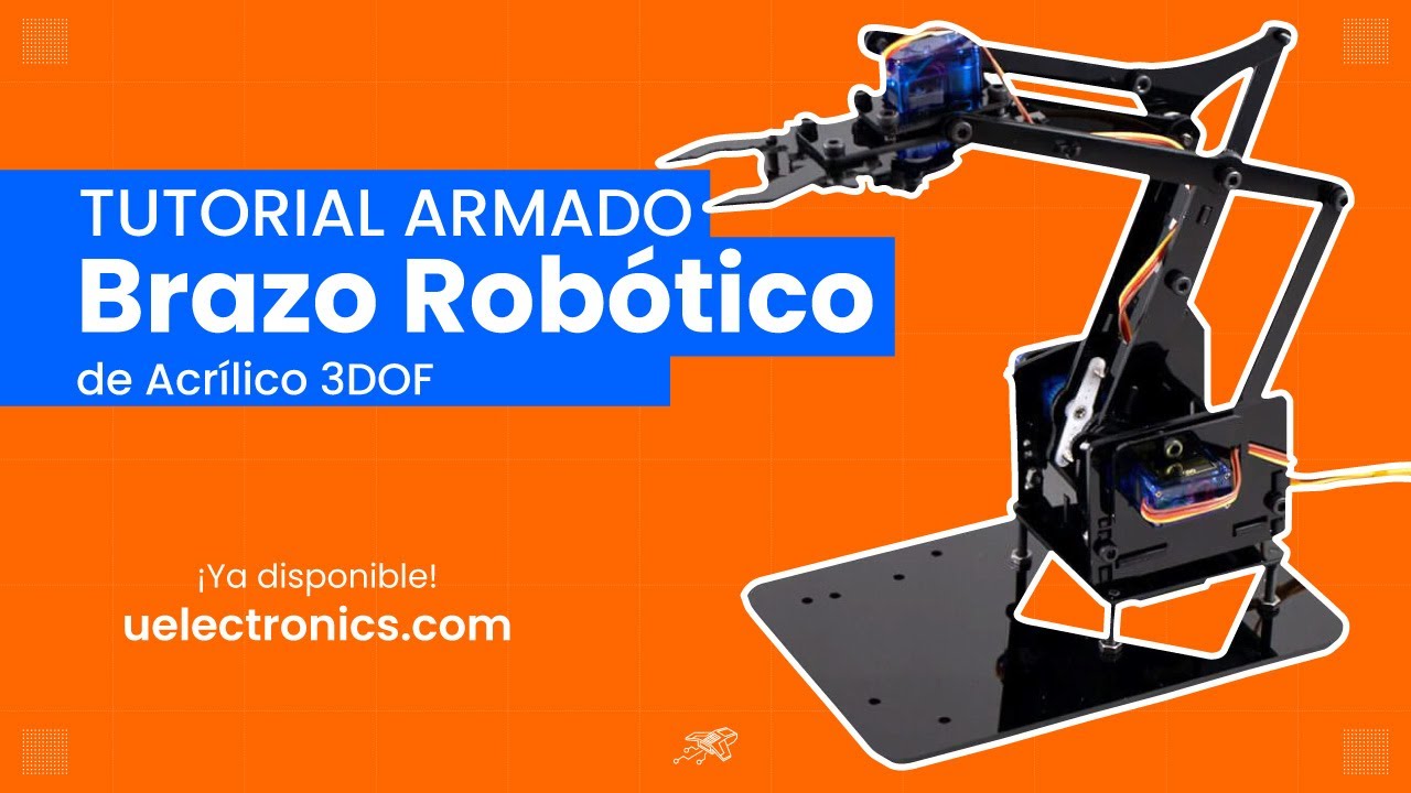 Tutorial Armado Brazo Robot (2026)