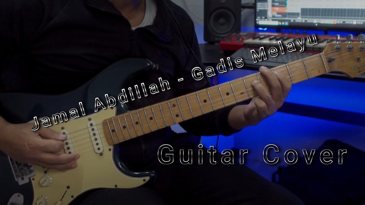 Jamal Abdillah - Gadis Melayu (Guitar Cover)