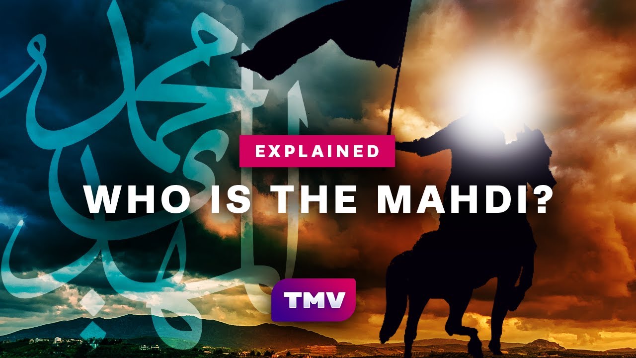 Who is The Mahdi? | Signs of Appearance | Explained