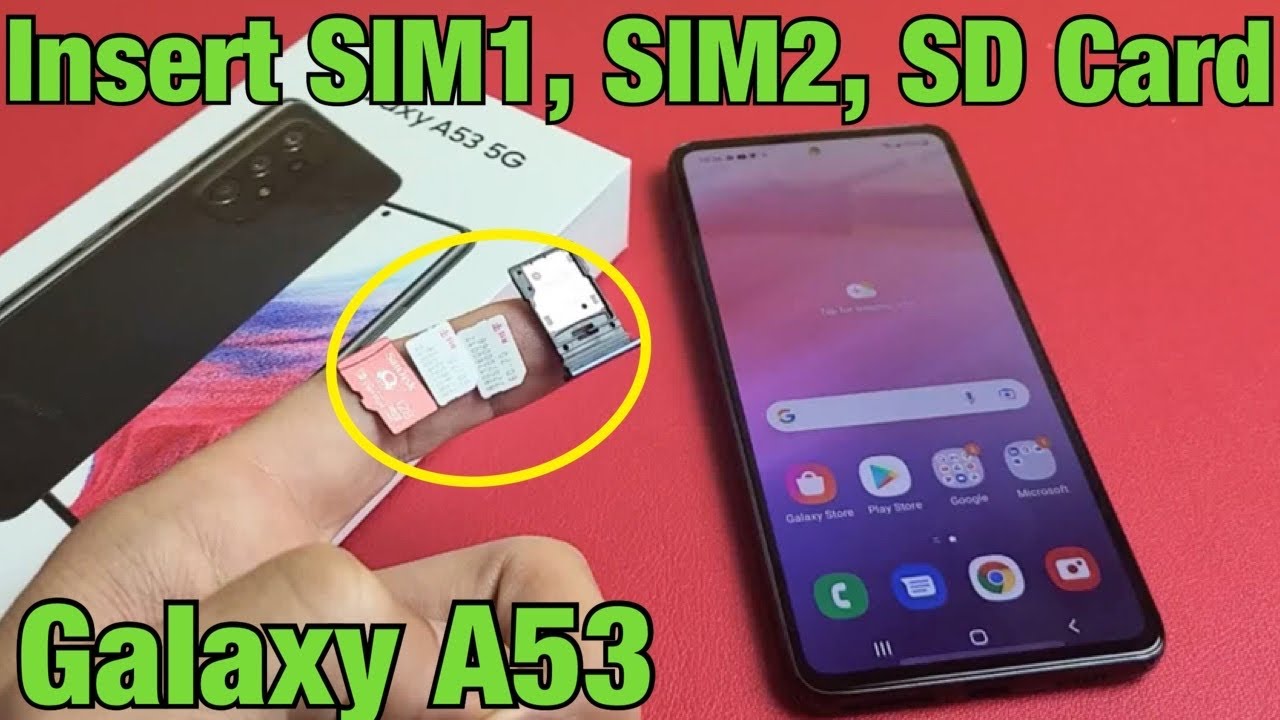 Galaxy A53: как вставить SIM 1, SIM 2 и SD-карту