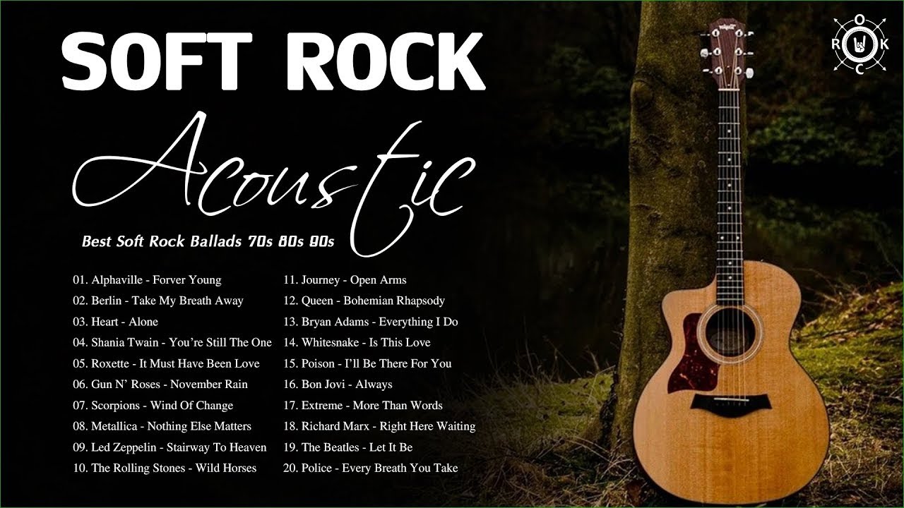 Acoustic Soft Rock | Best Soft Rock Ballads Of 70s 80s 90s