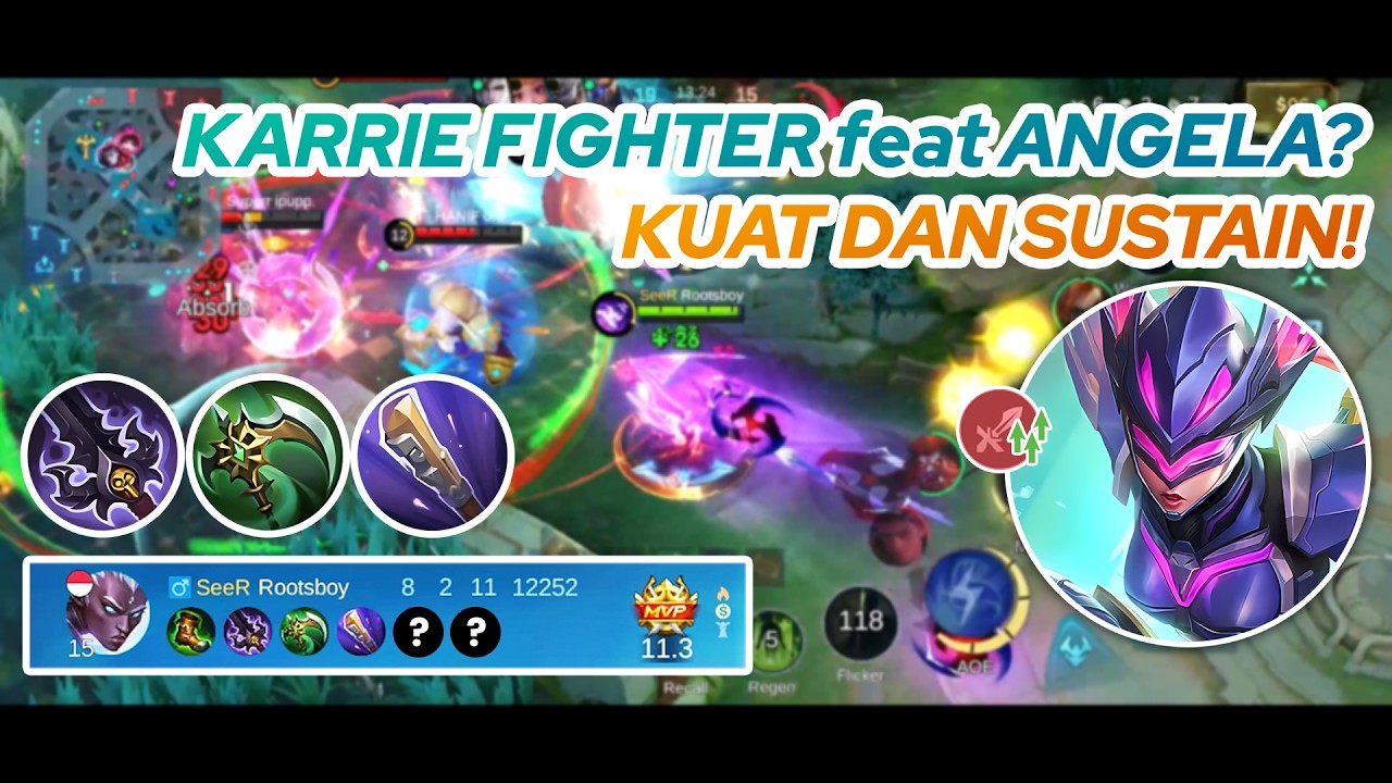 KARRIE GAMEPLAY | KARRIE FIGHTER feat ANGELA? KUAT DAN SUSTAIN! | MLBB