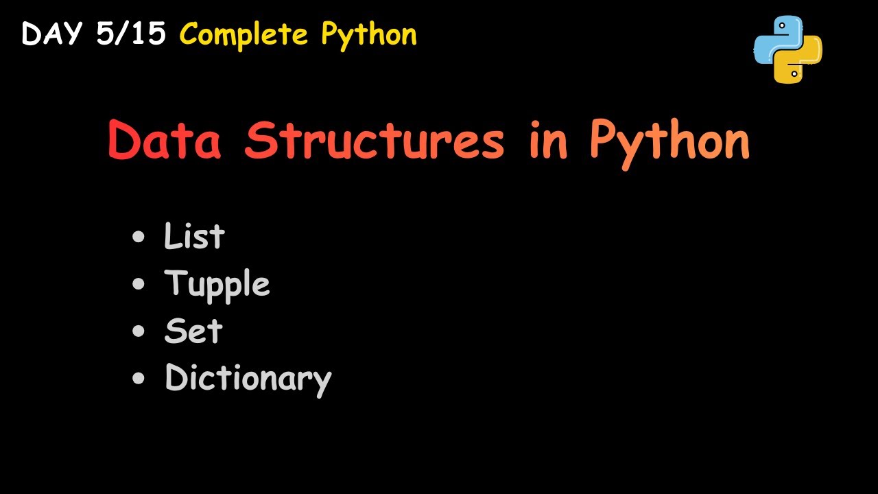 Data Structures in Python – Lists, Tuples, Sets & Dictionary (Day 5)