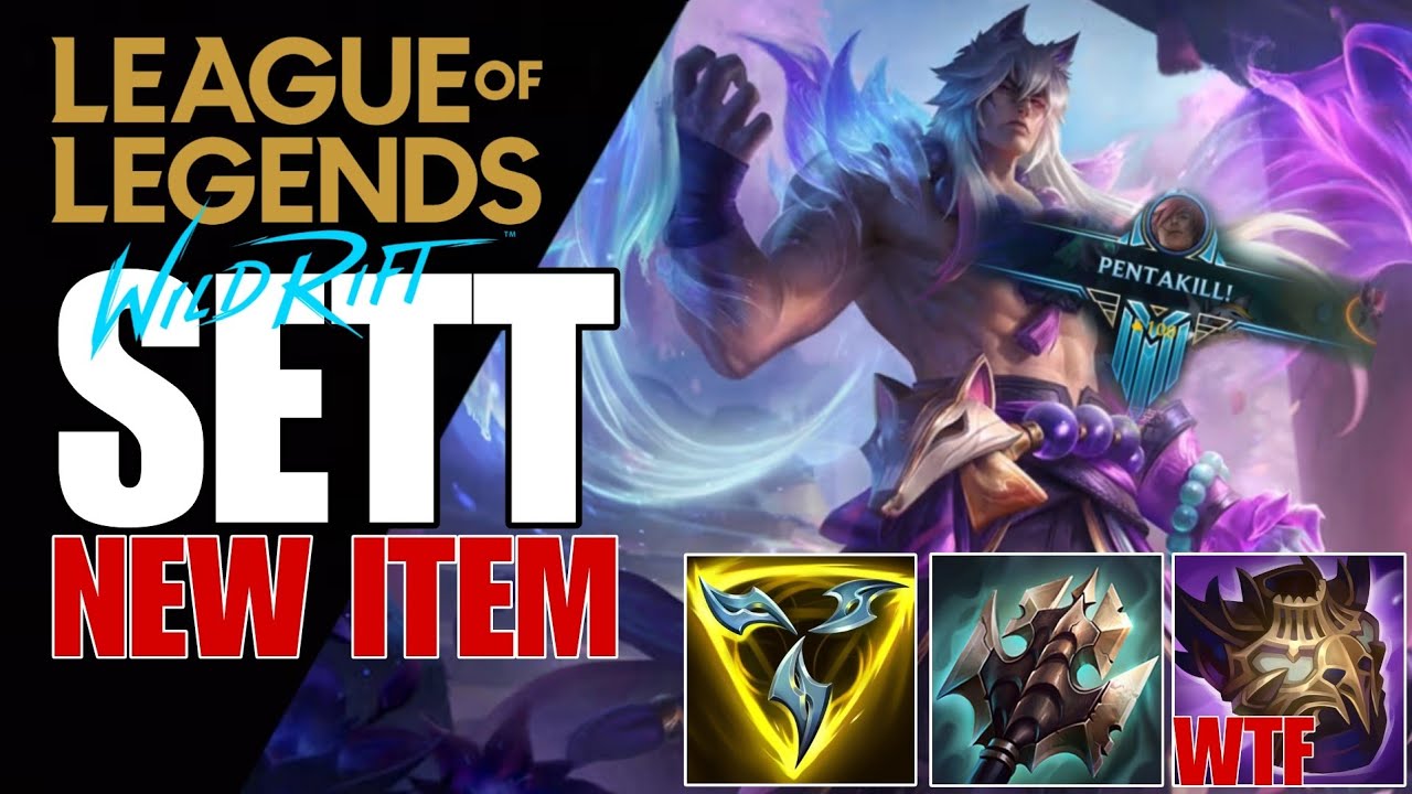 WILD RIFT: THIS SETT BUILD IS INSANE! OVERLORD'S BLOODMAIL PENTAKILL ( MUST WATCH )