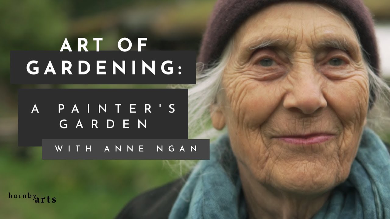 Art Of Gardening: A Painter's Garden With Anne Ngan