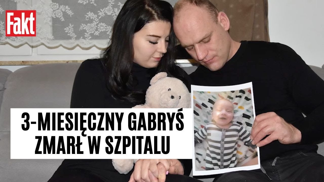 Śmierć 3-miesięcznego Gabrysia w szpitalu. Relacja rodziców ROZRYWA SERCE... | FAKT.PL