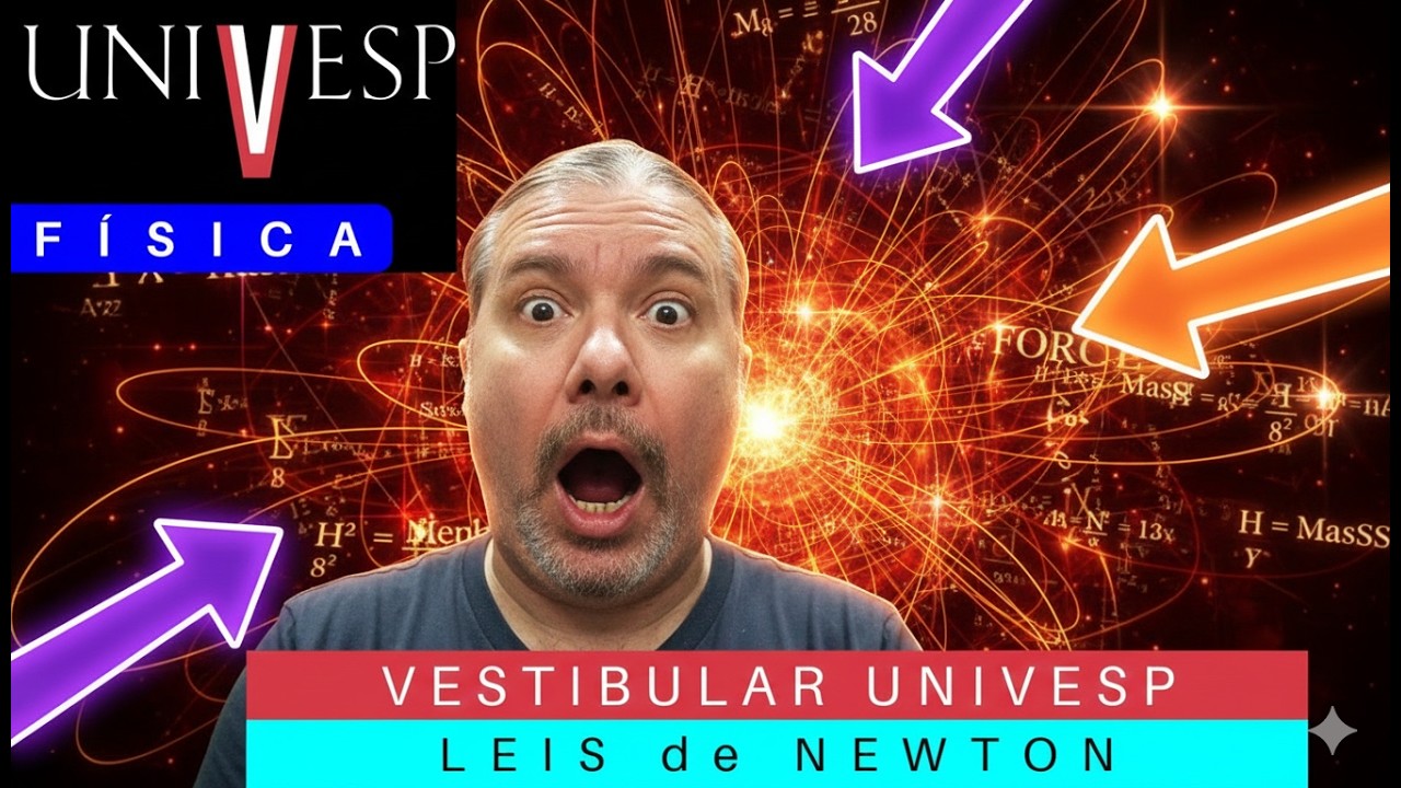 UNIVESP 🚀 VESTIBULAR 2026: Correção de Prova #univesp 2025 FÍSICA