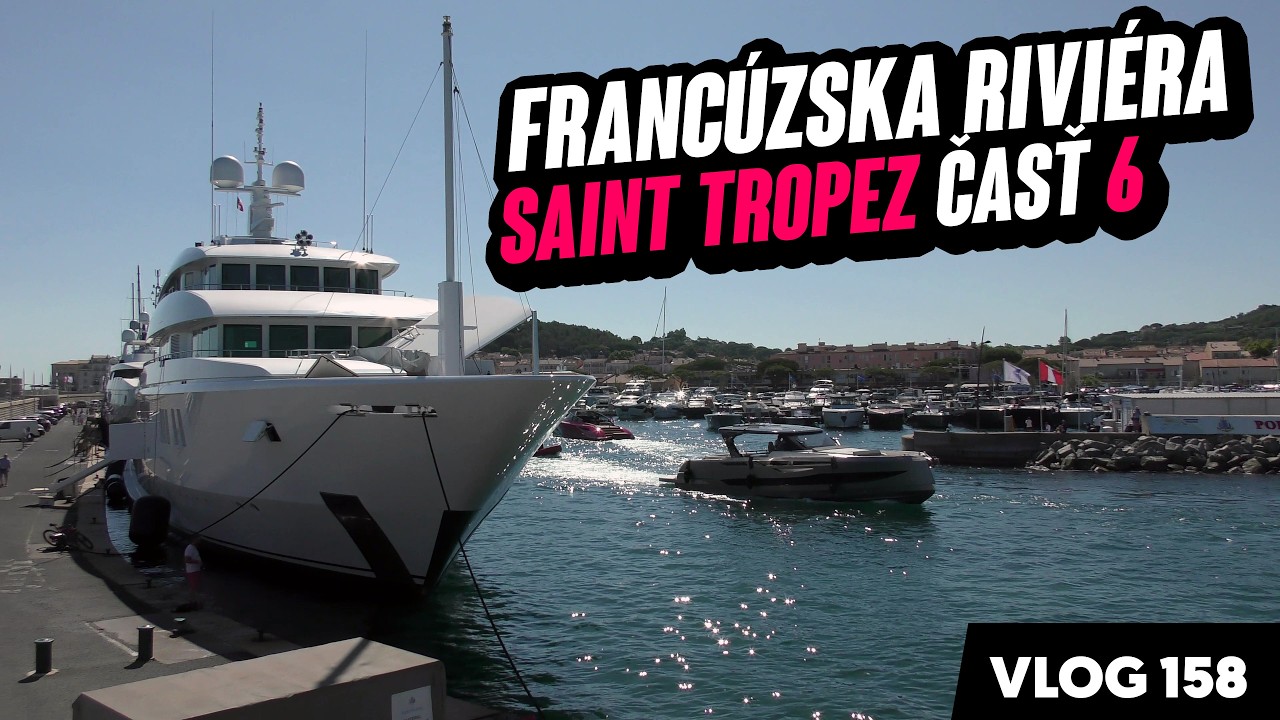 Jeden deň v Saint-Tropez | Rodinný vlog z Azúrového pobrežia | VLOG 158 #francie #dovolená