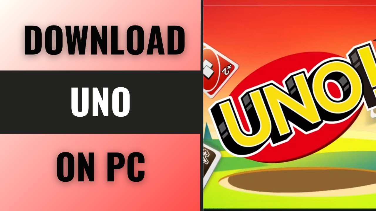 How to Download UNO on PC
