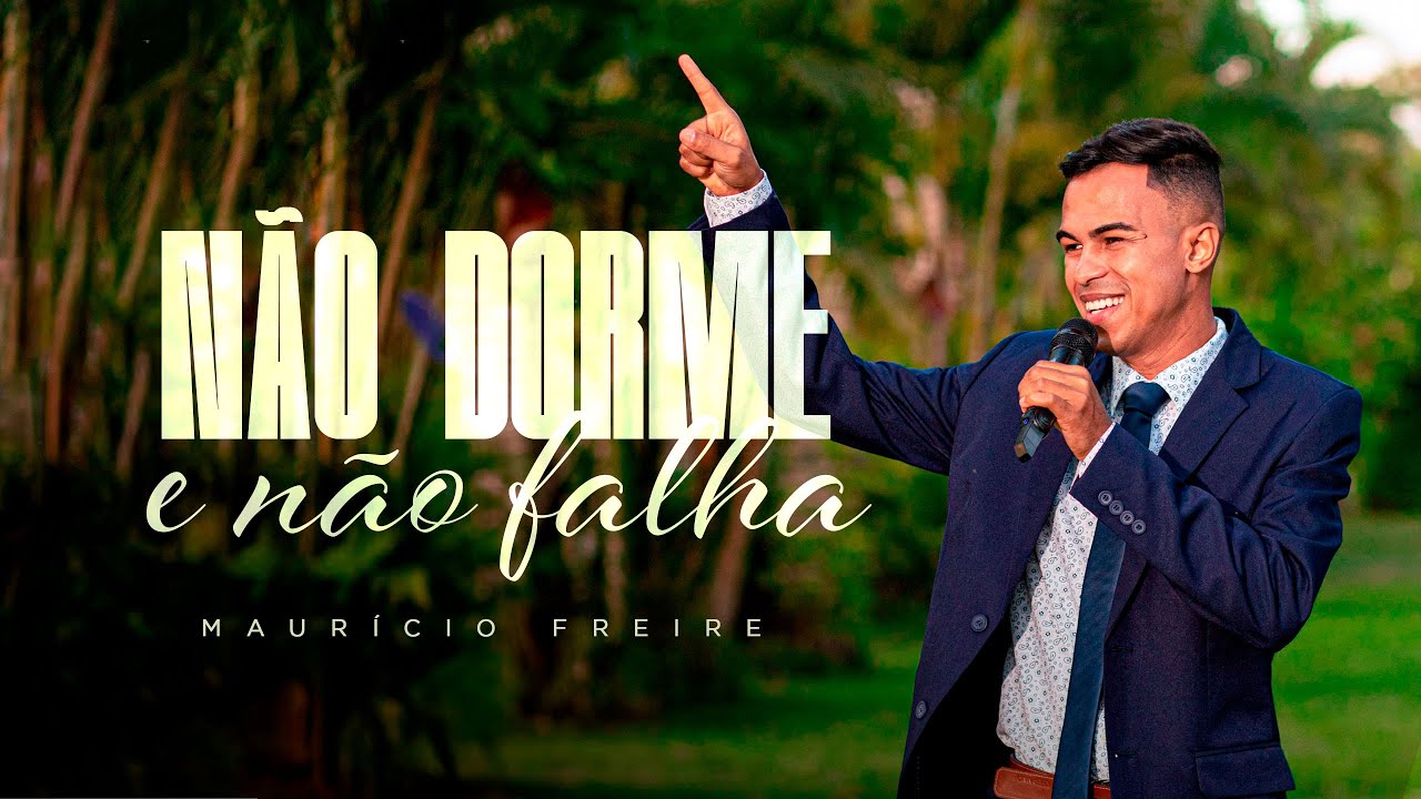 Não Dorme e Não Falha - Maurício Freire | Clipe Oficial