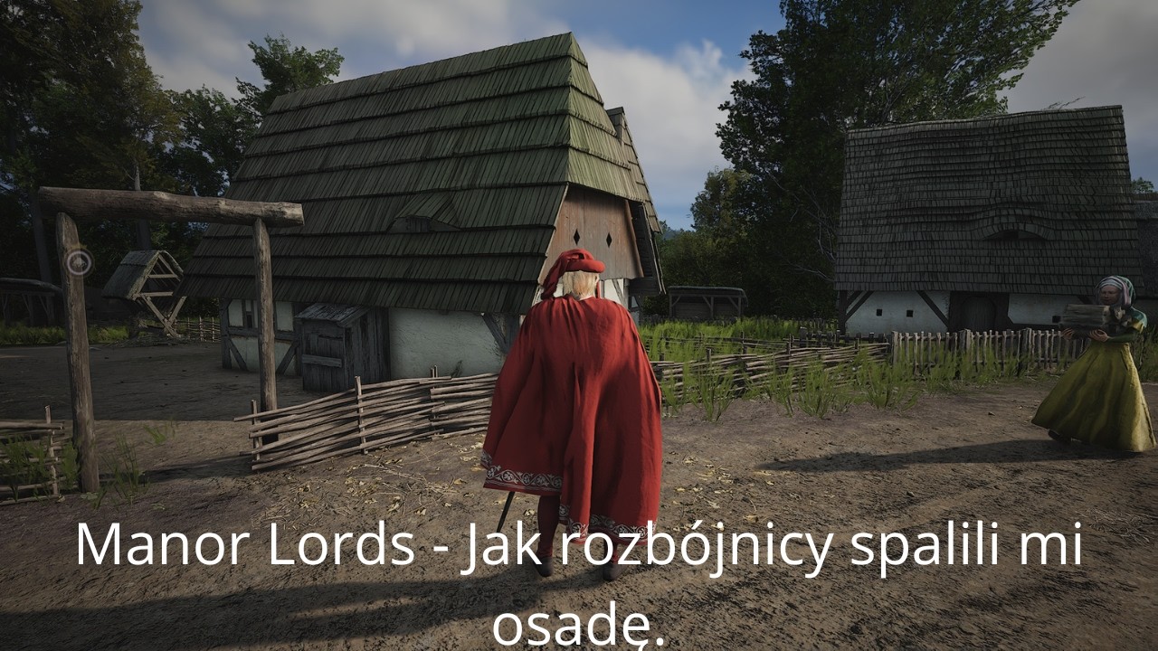 Manor Lords - Jak rozbójnicy spalili mi osadę.