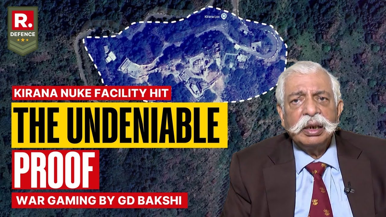 Satellite Images Prove Pak’s Nuclear Nerve In Kirana Hills Hit In Ops Sindoor | Maj. Gen. GD Bakshi