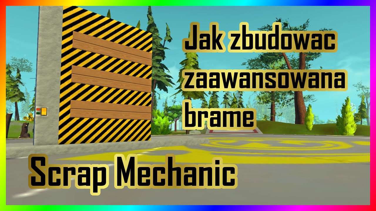 Scrap Mechanic | Poradnik | Jak zbudować / zrobić zaawansowaną bramę do garażu / drzwi pl