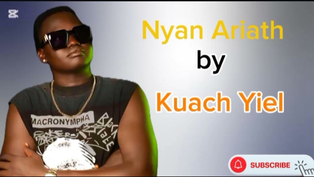 Kuach Yiel- Nyan Ariath- new song 2025- South Sudan music