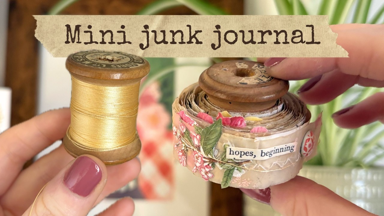 Smallest junk journal I've ever made (start to finish process)