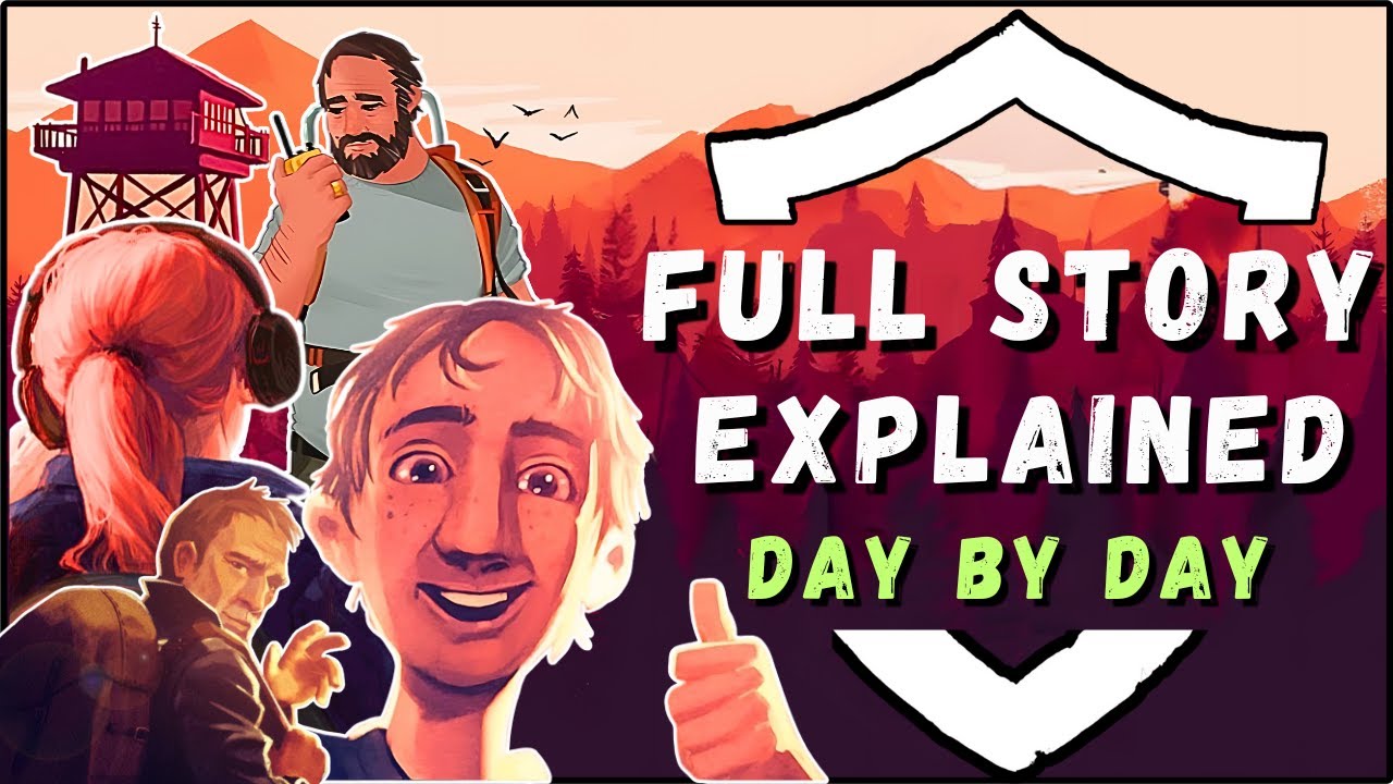 Firewatch Day by Day: What REALLY Happened (Full Narrative Reveal)