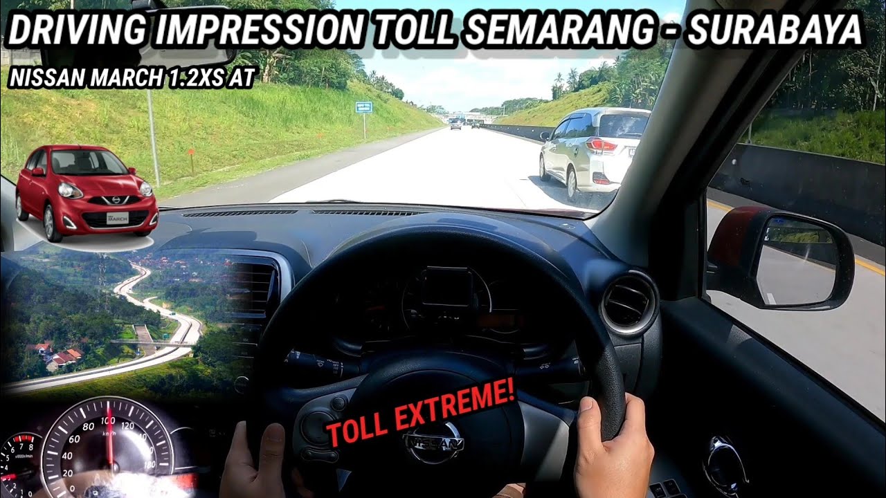 POV TOLL TRANS JAWA MUDIK  | JALAN TOLL YANG EXTREME | NGOBROL SANTUY | NISSAN MARCH 1.2 XS AT