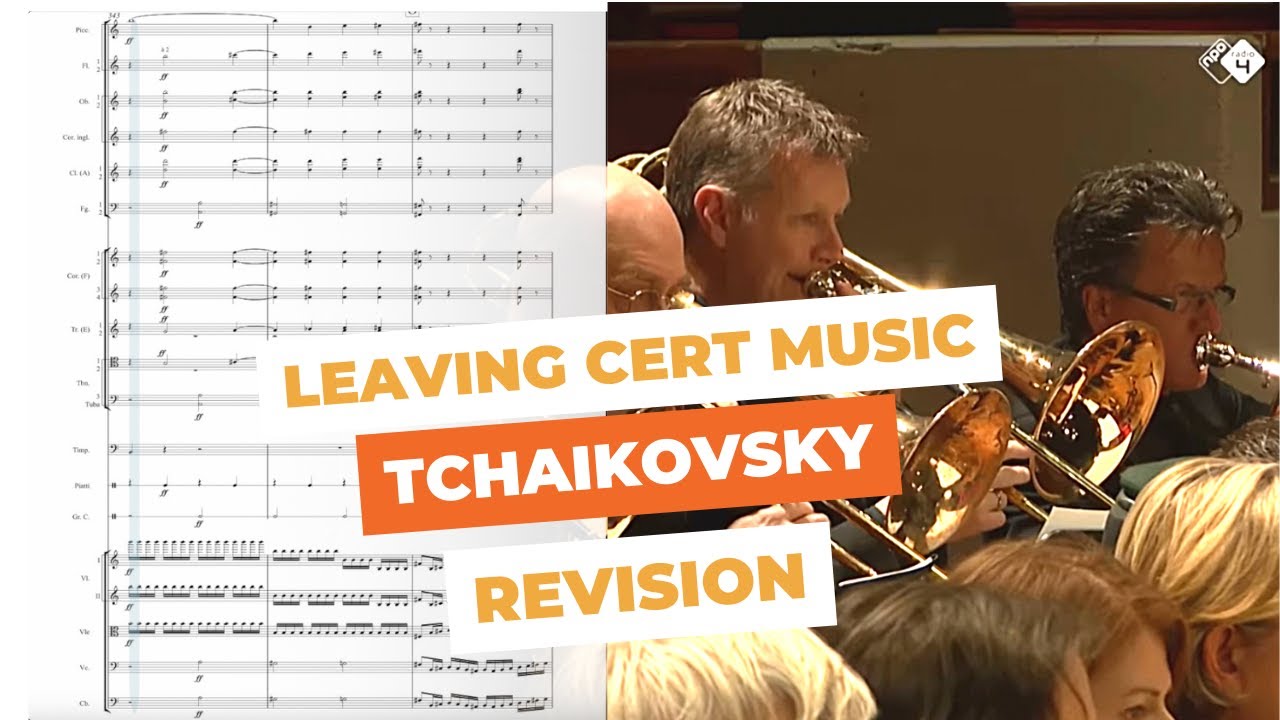 Development Section | Romeo & Juliet (Tchaikovsky) | Leaving Cert Music Revision