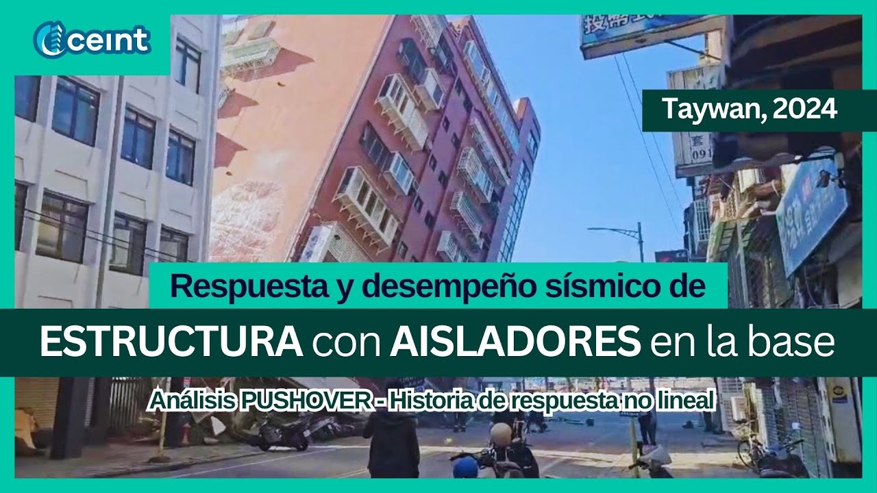 [ETABS] Taywán, 2024 - RESPUESTA y DESEMPEÑO SISMICO de estructura con AISLADORES en la base