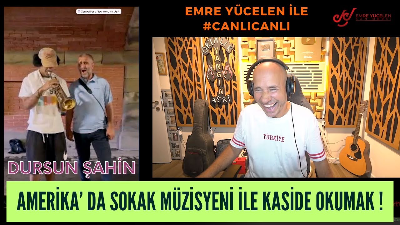 Amerika'da Sokak Müzisyeni ile Kaside Okumak ! Dursun Şahin - Emre Yücelen ile #CanlıCanlı Sohbet