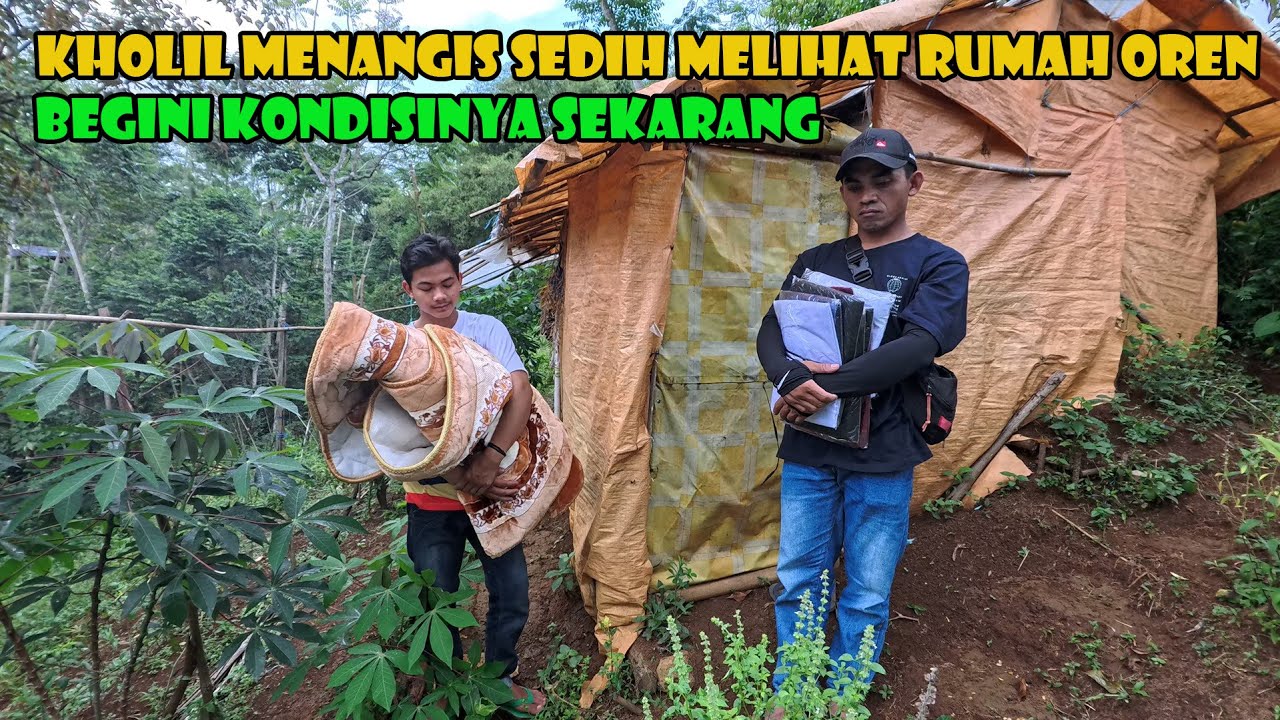 Kholil Menangis Sedih Melihat Rumah Oren . Teringat Masa Masa Tinggal Disini.