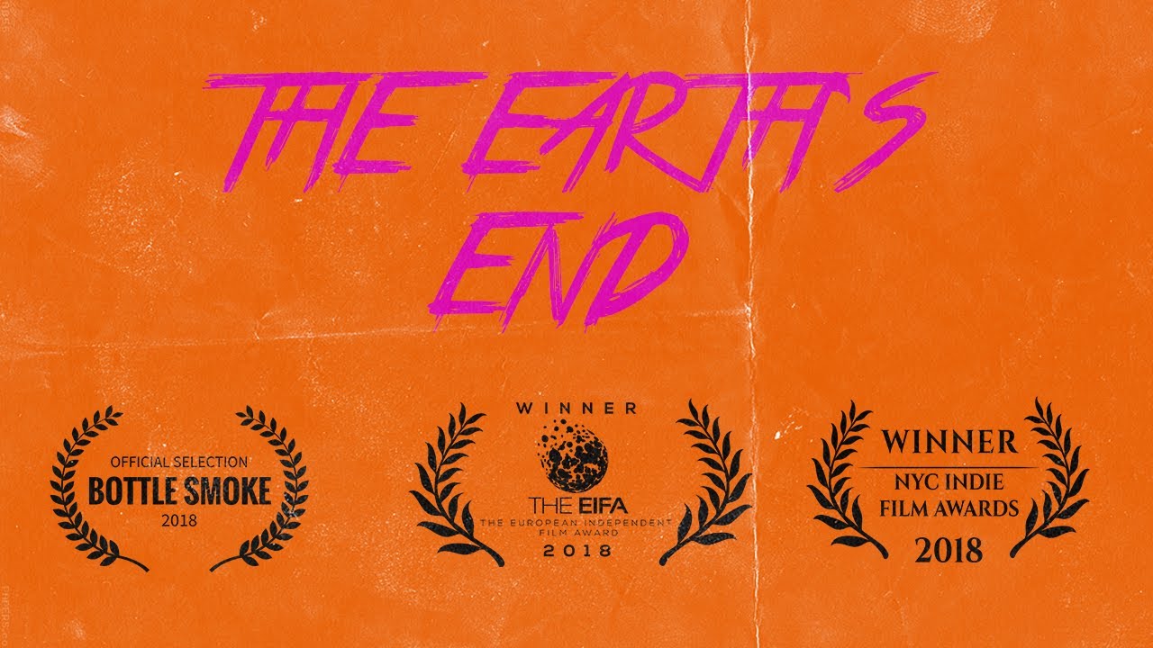 The Earth's End ~ Dir. Jack Caffrey