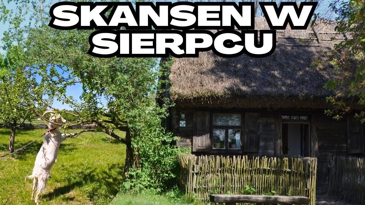 Muzeum Wsi Mazowieckiej w Sierpcu