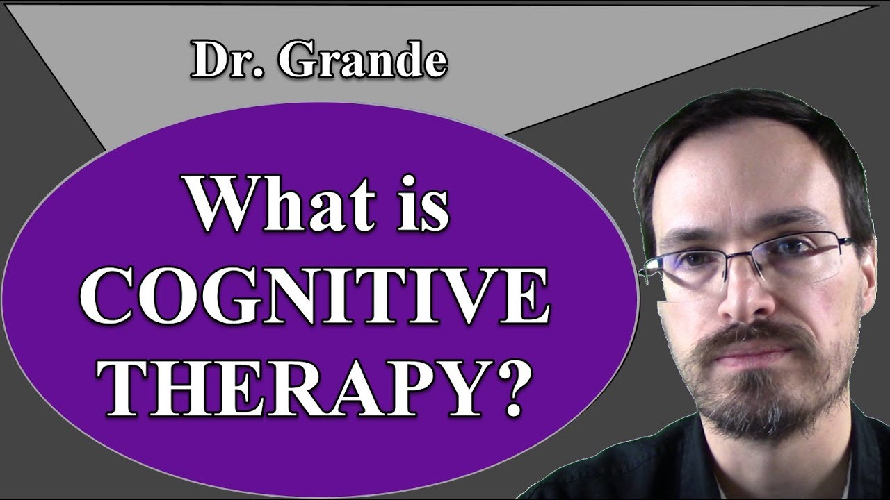 What is Cognitive Therapy? (Beckian Therapy)