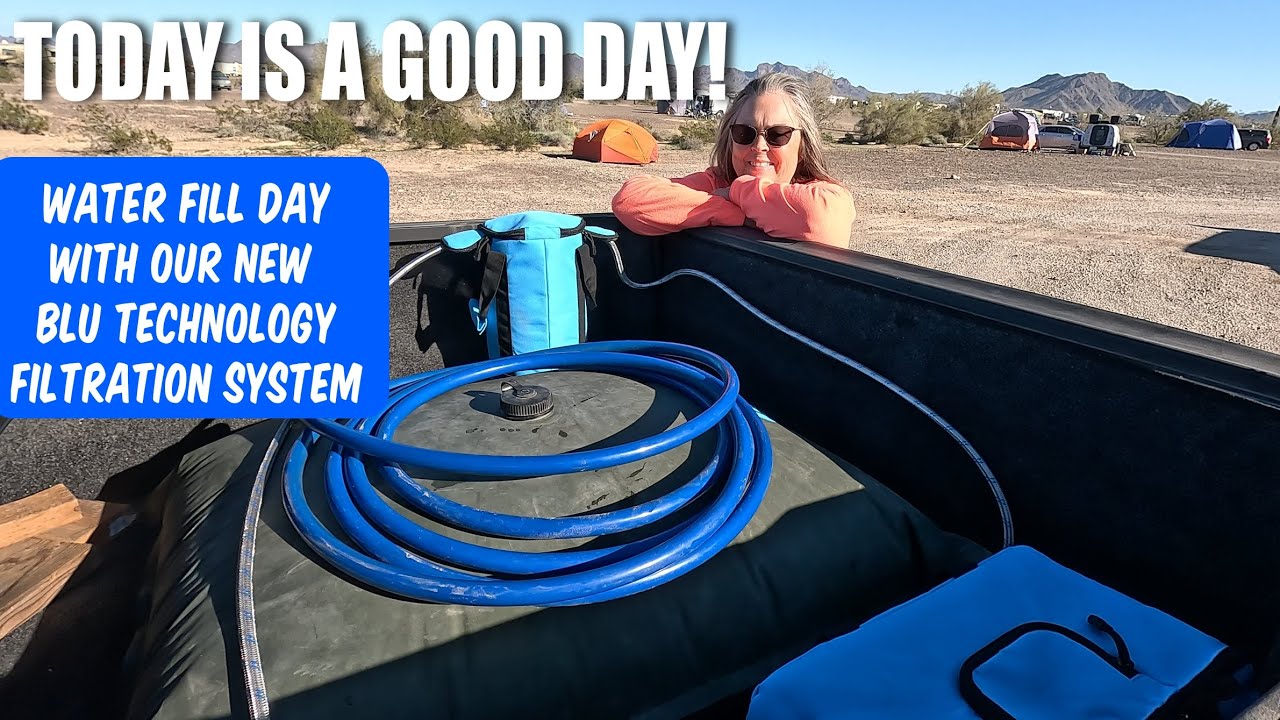 WATER FILL DAY IS A GOOD DAY 😉 // Water in the Desert can be a Challenge // Full Time RV