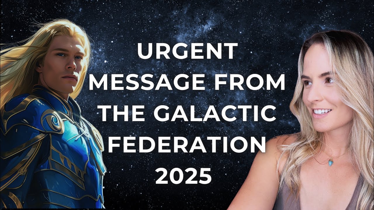 🚨 СРОЧНОЕ сообщение от Галактической Федерации 2025