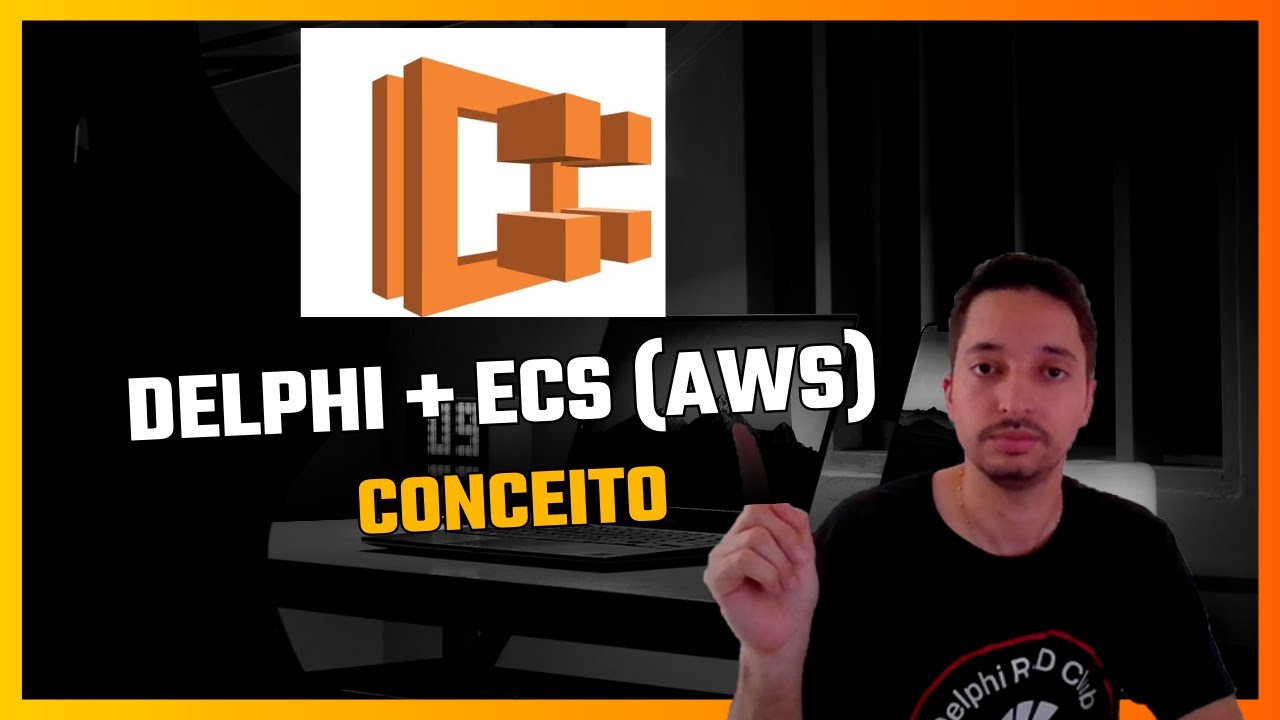 Delphi + Elastic Container Service (AWS) - Overview