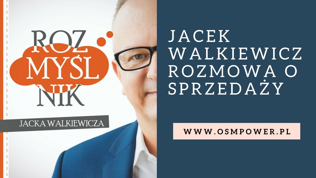 Jacek Walkiewicz o sprzedaży.