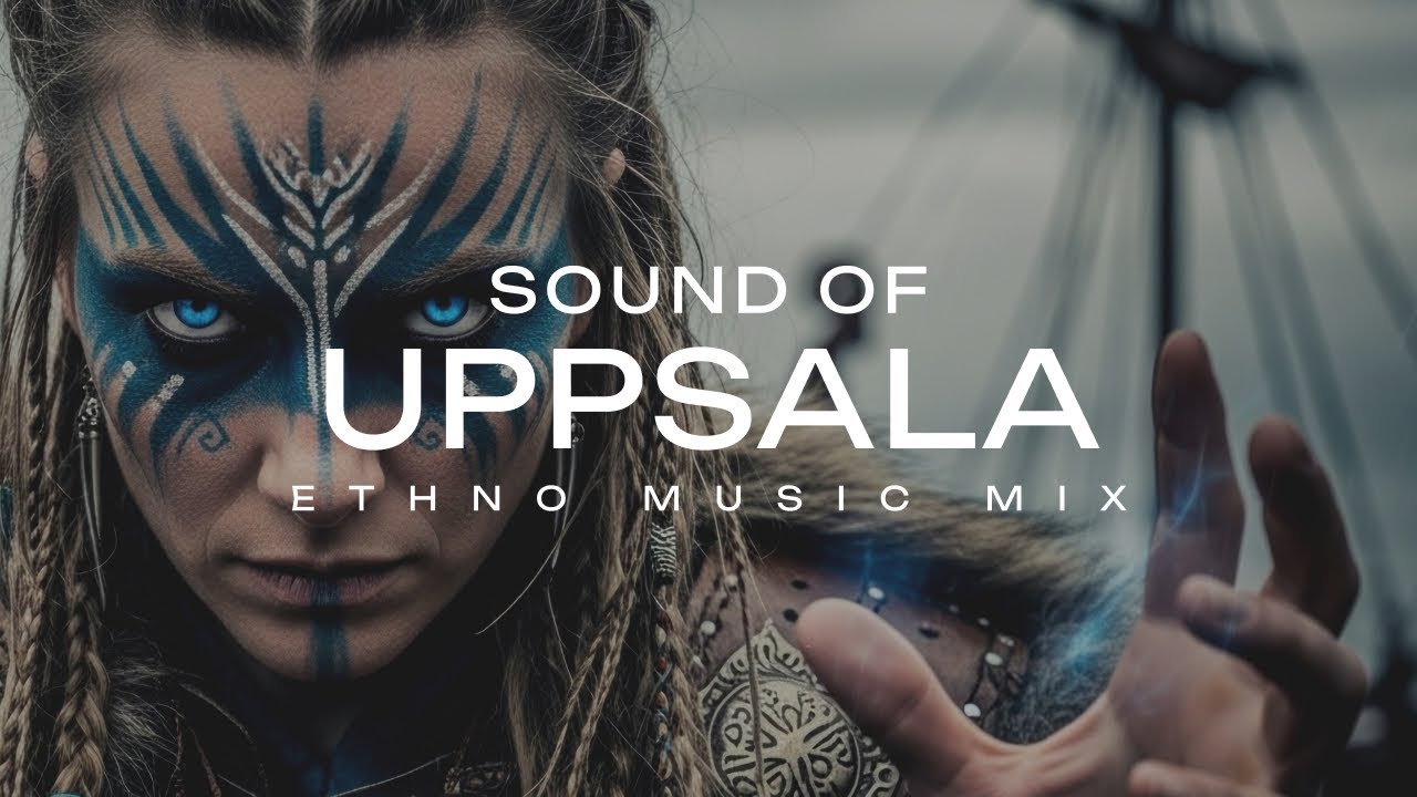 SOUND OF UPPSALA | Nordic Mythic Ambient & Ethno Cinematic Music