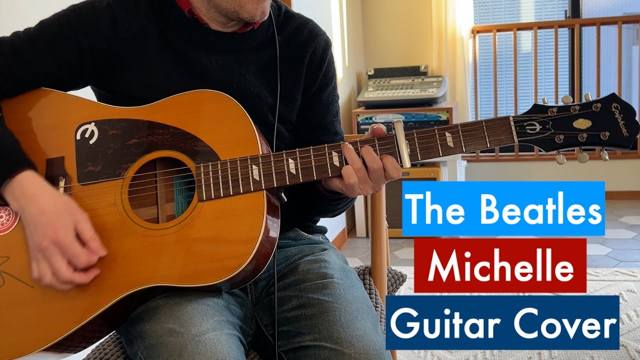 Michelle The Beatles Guitar Cover