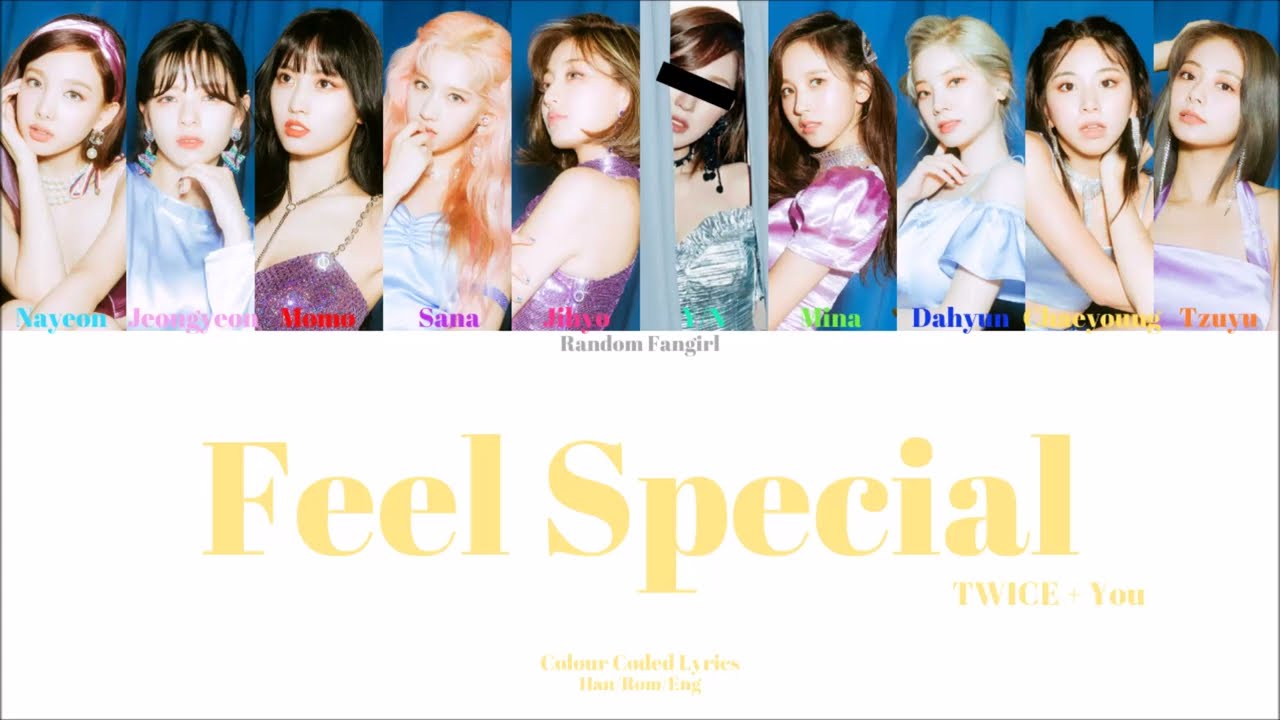 TWICE (트와이스) - Feel Special (10 Member Ver.) [Colour Coded Lyrics Han/Rom/Eng]