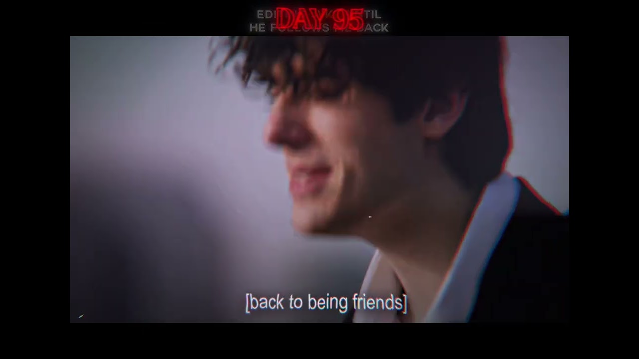 DAY 95 | jvkes first relationship.. #jvke #fyp #edit #backtofriends #sombr #ae #goldenhour #shorts