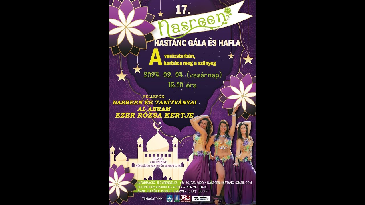 17. Nasreen Hastánc Gála – A varázsturbán, a korbács meg a szőnyeg meséje