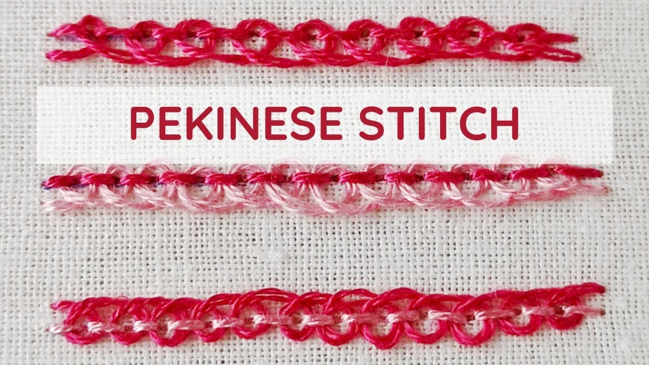 Pekinese stitch hand embroidery video tutorial