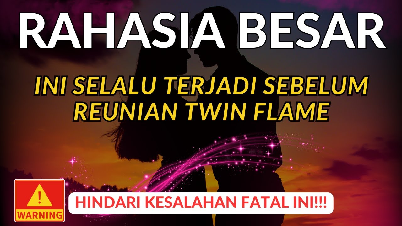 Ternyata Ini Yang Terjadi Sebelum Reunian Twin Flame 💞🔥🌠 #twinflame